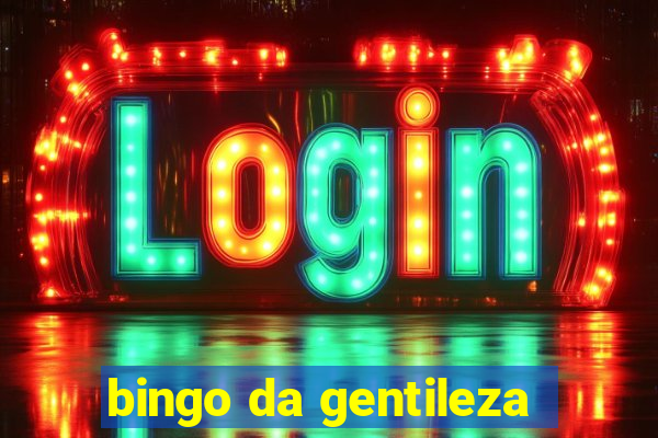 bingo da gentileza